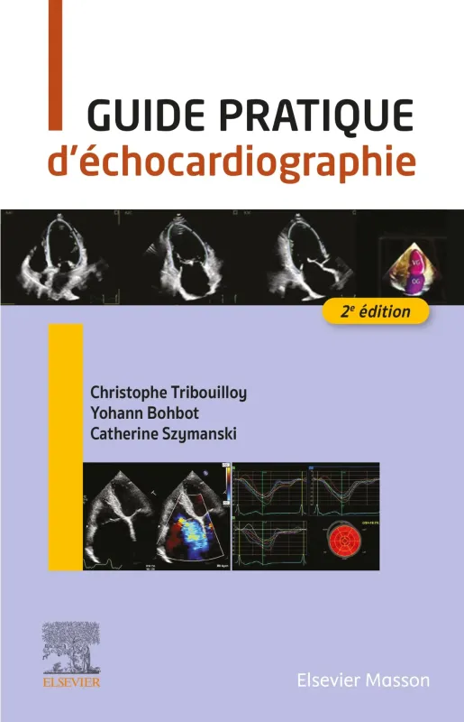 Guide pratique d'échocardiographie, 2nd edition