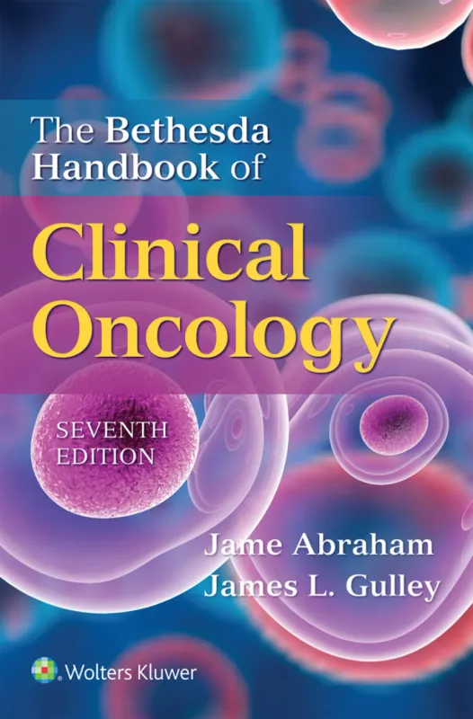 The Bethesda Handbook of Clinical Oncology, 7th Edition