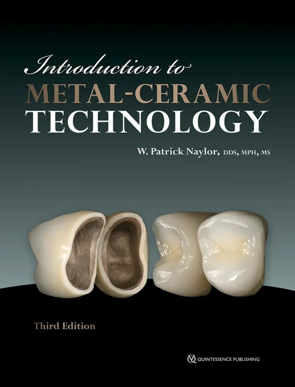 Introduction to Metal-Ceramic Technology, Third Edition, 3rd Edition