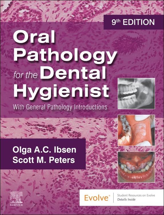 Oral Pathology for the Dental Hygienist: With General Pathology Introductions, 9th Edition