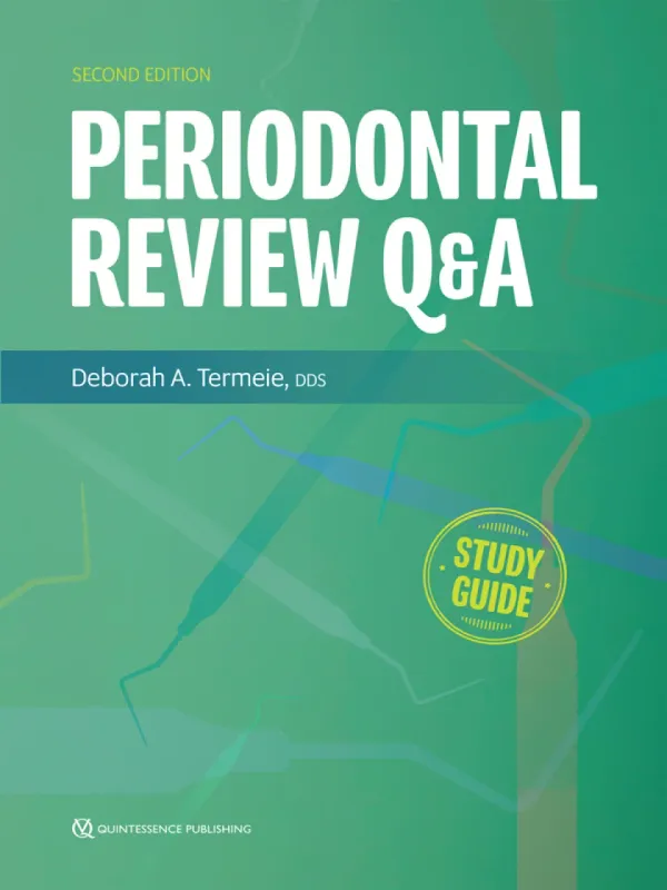 Periodontal Review Q&amp;A, Second Edition, 2nd Edition
