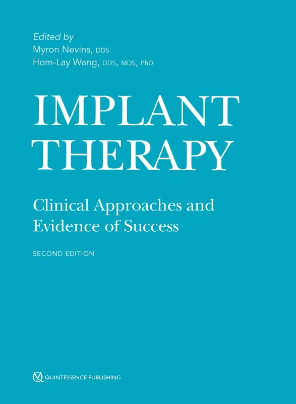 Implant Therapy: Clinical Approaches and Evidence of Success, Second Edition, 2nd Edition