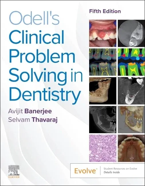 Odell's Clinical Problem Solving in Dentistry, 5th Edition