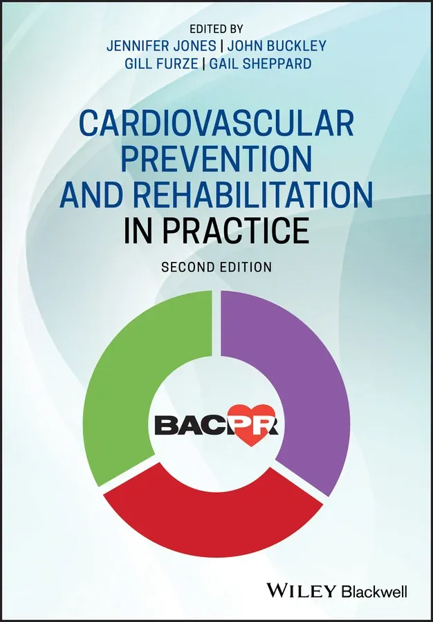 Cardiovascular Prevention and Rehabilitation in Practice, 2nd Edition