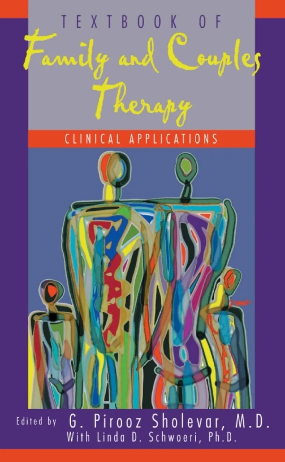 Textbook of Family and Couples Therapy: Clinical Applications