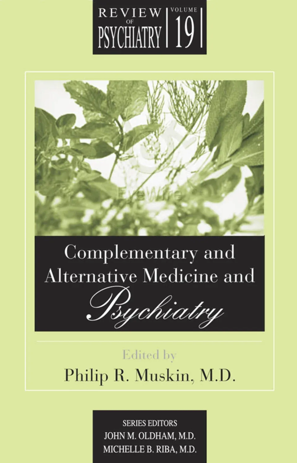 Complementary and Alternative Medicine and Psychiatry