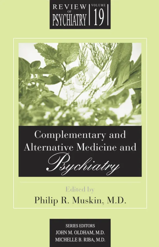 Complementary and Alternative Medicine and Psychiatry