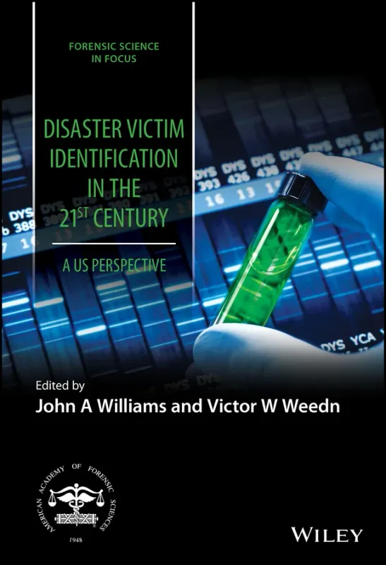 Disaster Victim Identification in the 21st Century: A US Perspective