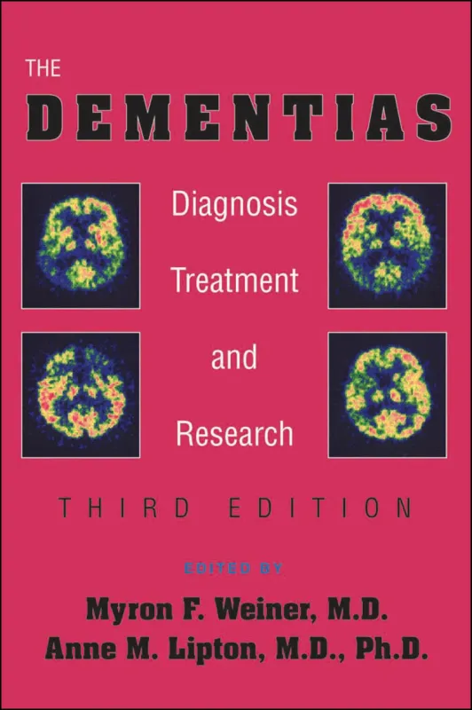 The Dementias: Diagnosis, Treatment, and Research, 3rd Edition