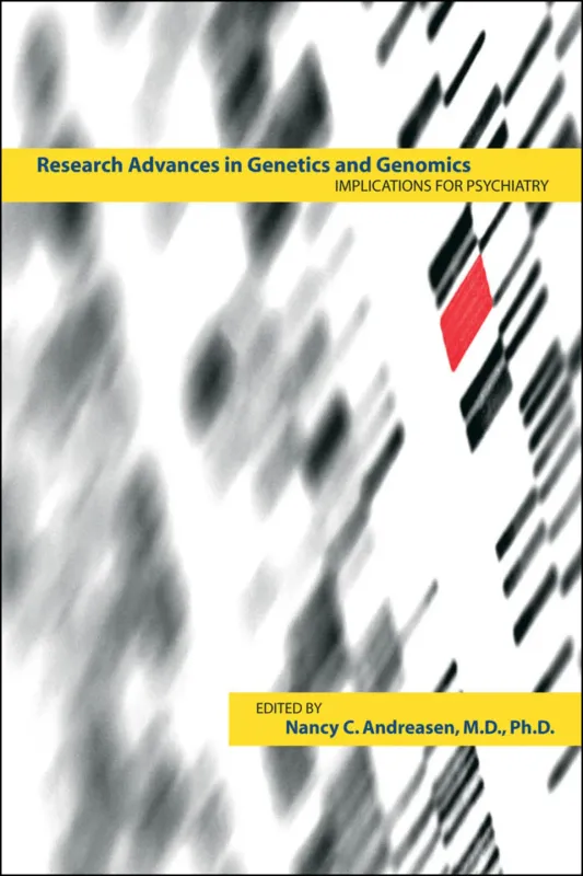 Research Advances in Genetics and Genomics: Implications for Psychiatry