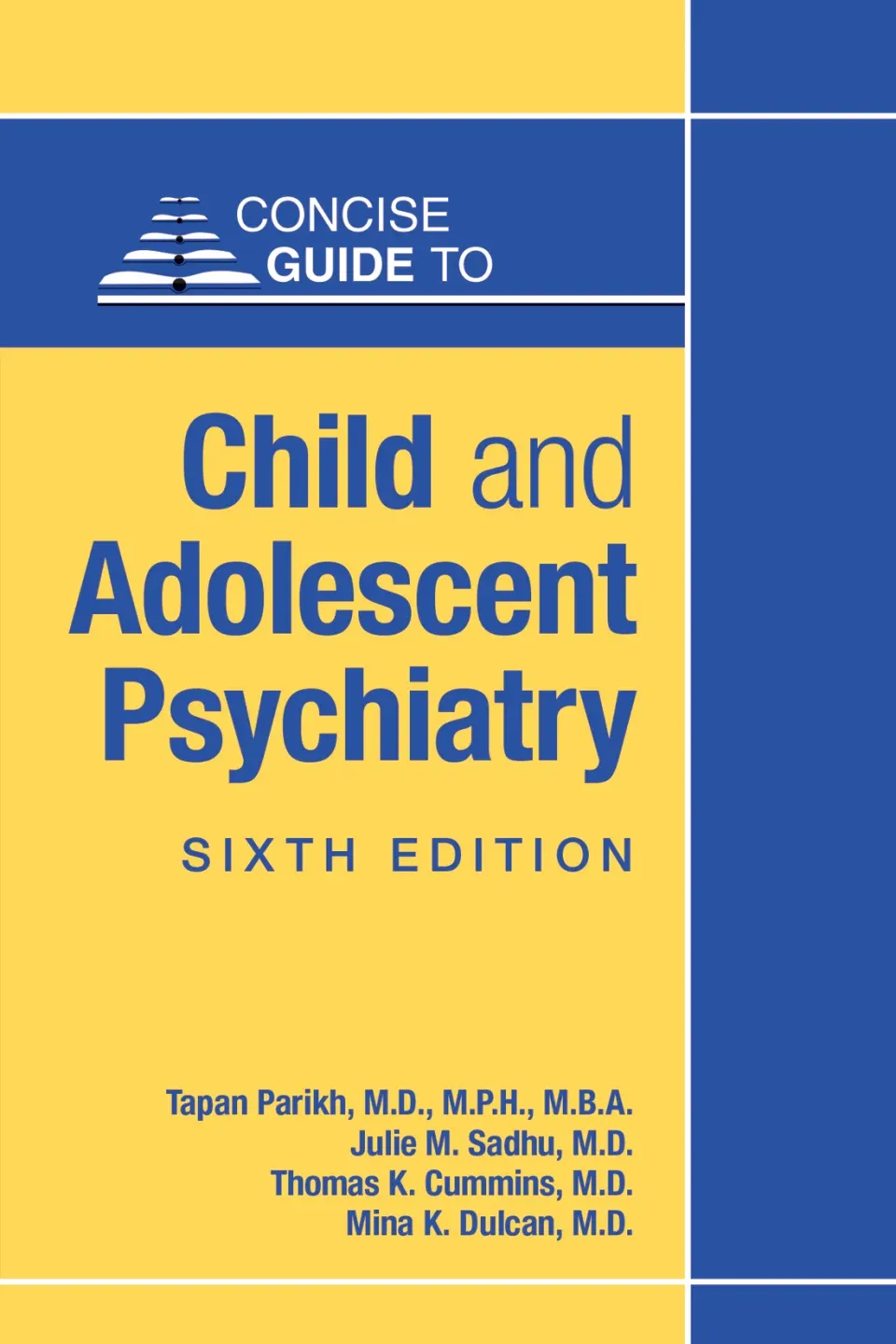 Concise Guide to Child and Adolescent Psychiatry, 6th Edition