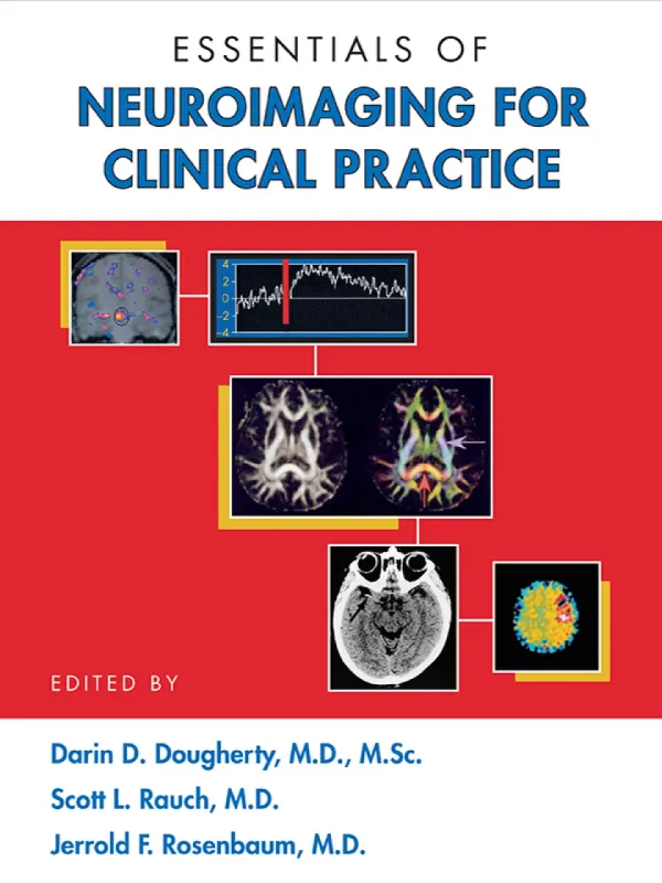 Essentials of Neuroimaging for Clinical Practice