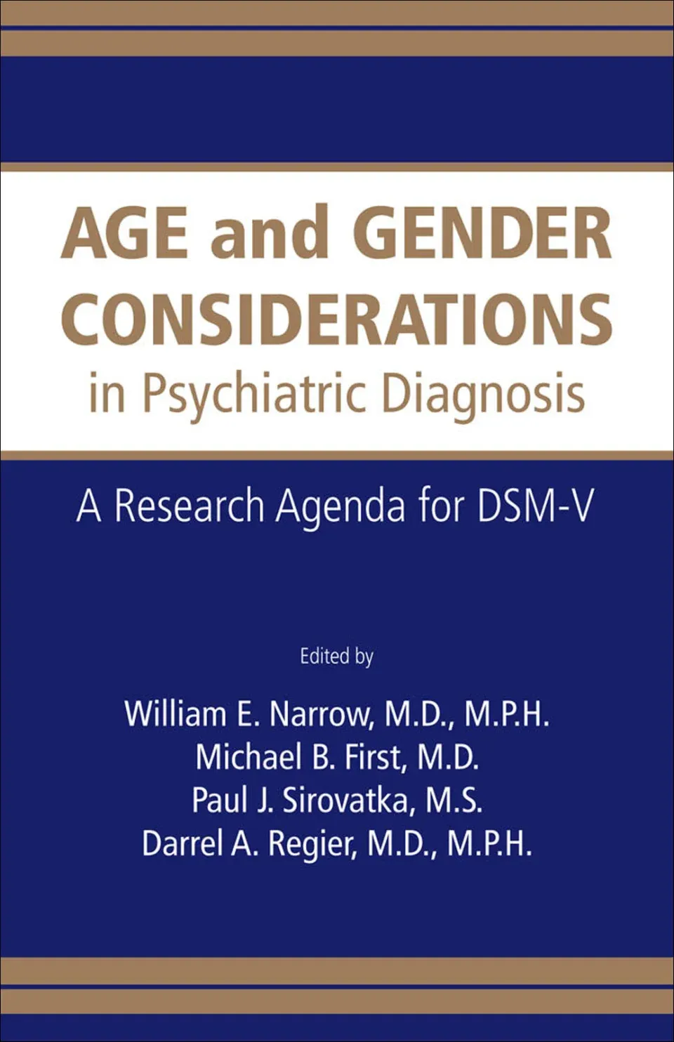 Age and Gender Considerations in Psychiatric Diagnosis: A Research Agenda for DSM-V