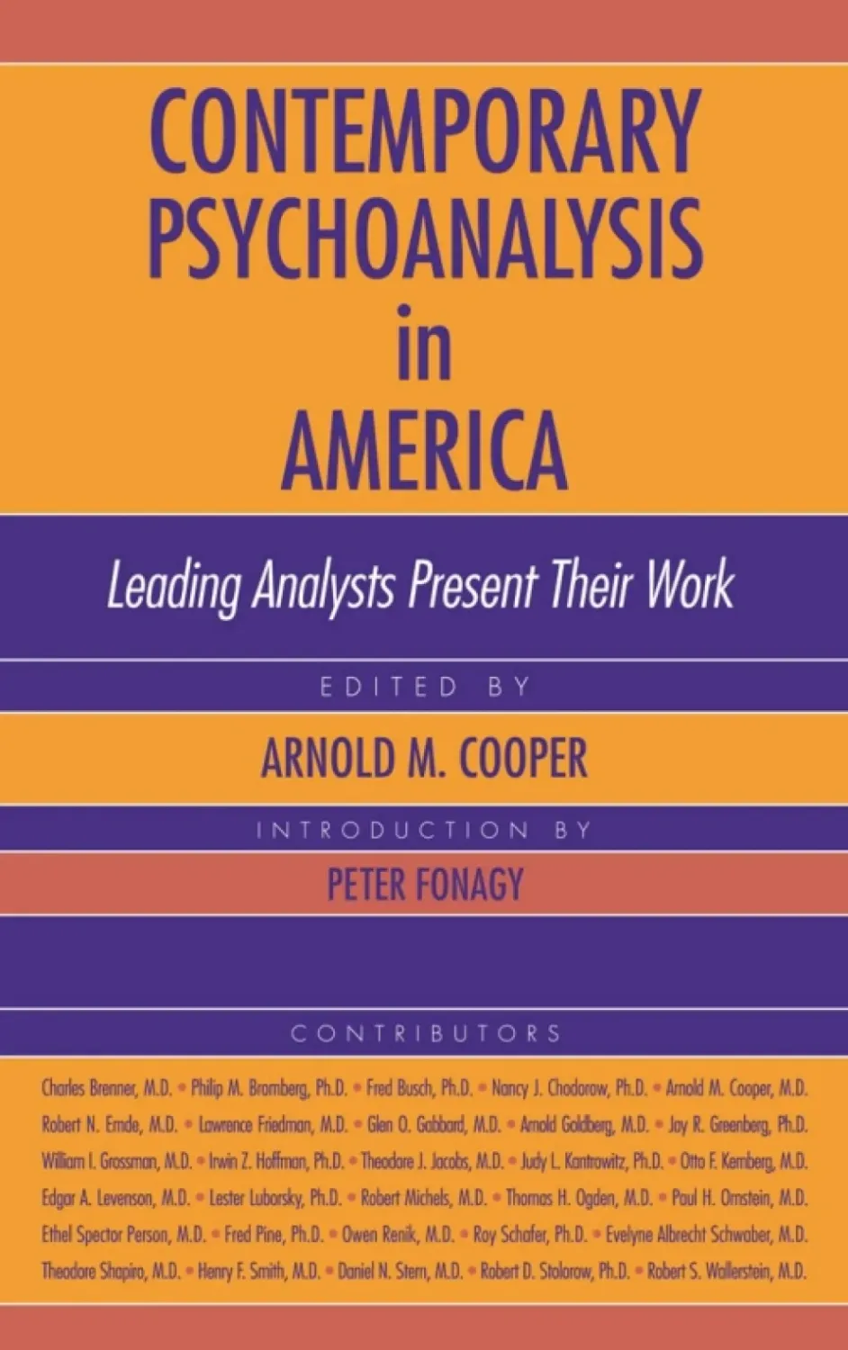 Contemporary Psychoanalysis in America: Leading Analysts Present Their Work