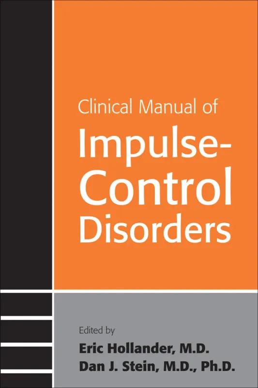 Clinical Manual of Impulse-Control Disorders