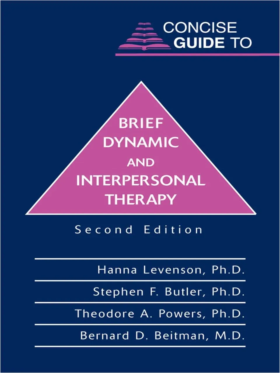 Concise Guide to Brief Dynamic and Interpersonal Therapy, 2nd Edition