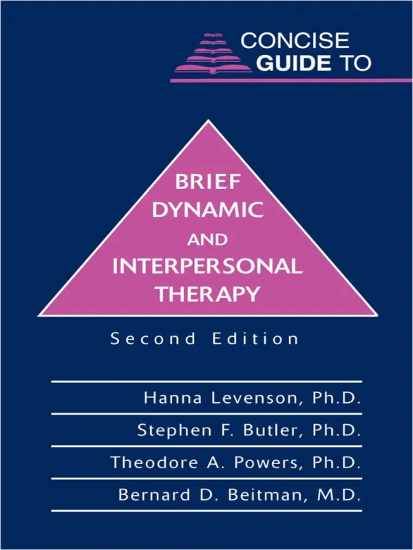 Concise Guide to Brief Dynamic and Interpersonal Therapy, 2nd Edition