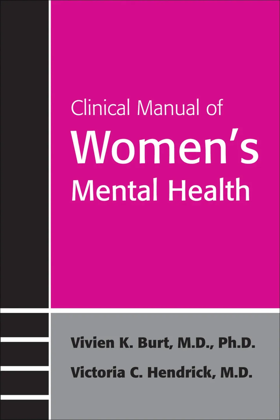 Clinical Manual of Women's Mental Health