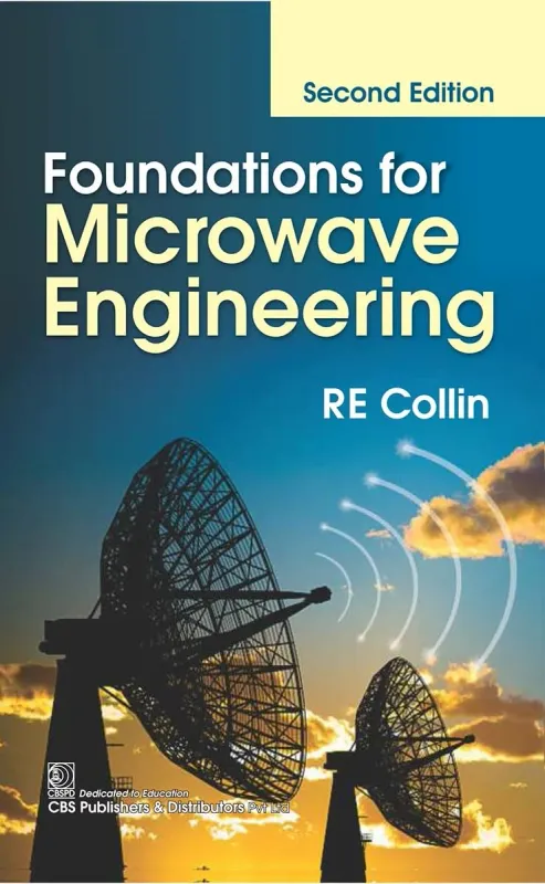 Foundations for Microwave Engineering, 2nd Edition