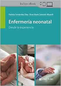 Enfermería Neonatal: Desde la Experiencia