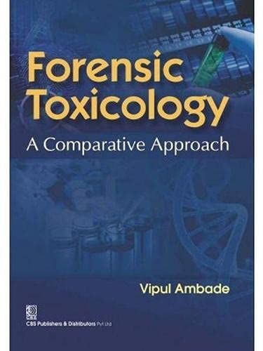 Forensic Toxicology : A Comparative Approach