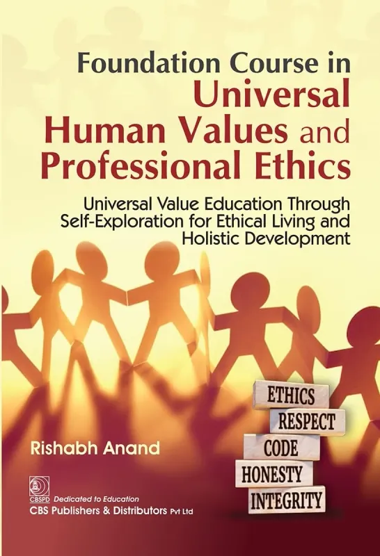 Foundation Course in Universal Human Values and Professional Ethics