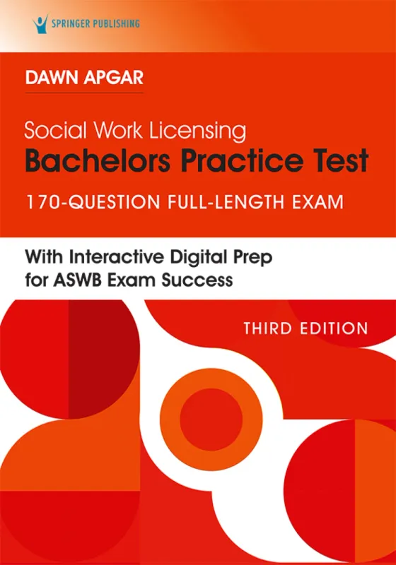 Social Work Licensing Bachelors Practice Test: 170-Question Full-Length Exam, 3rd Edition