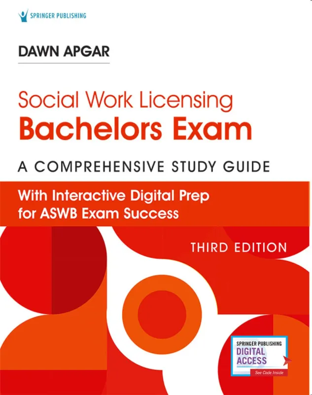 Social Work Licensing Bachelors Exam Guide: A Comprehensive Guide for Success, 3rd Edition