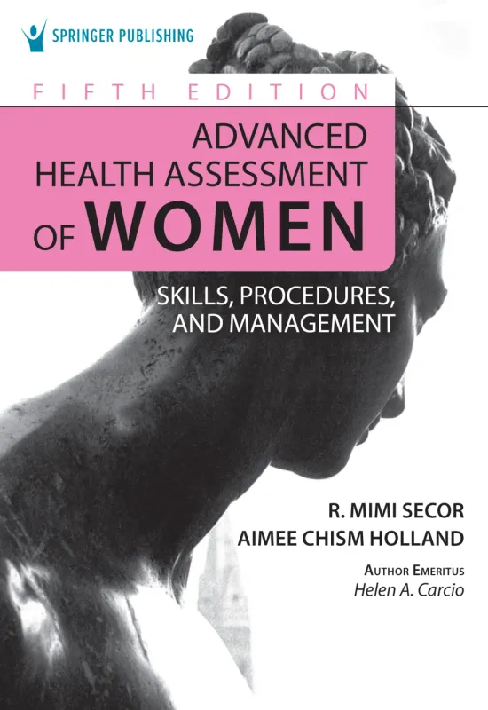 Advanced Health Assessment of Women: Skills, Procedures, and Management, 5th Edition