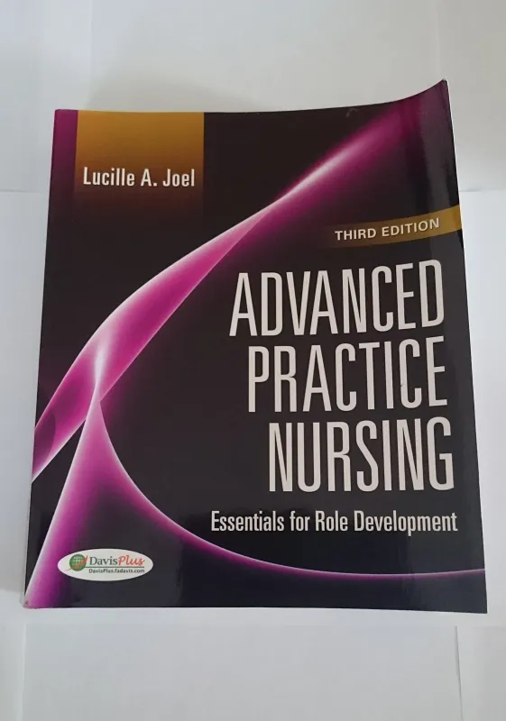 Advanced Practice Nursing: Essentials of Role Development, 3rd Edition
