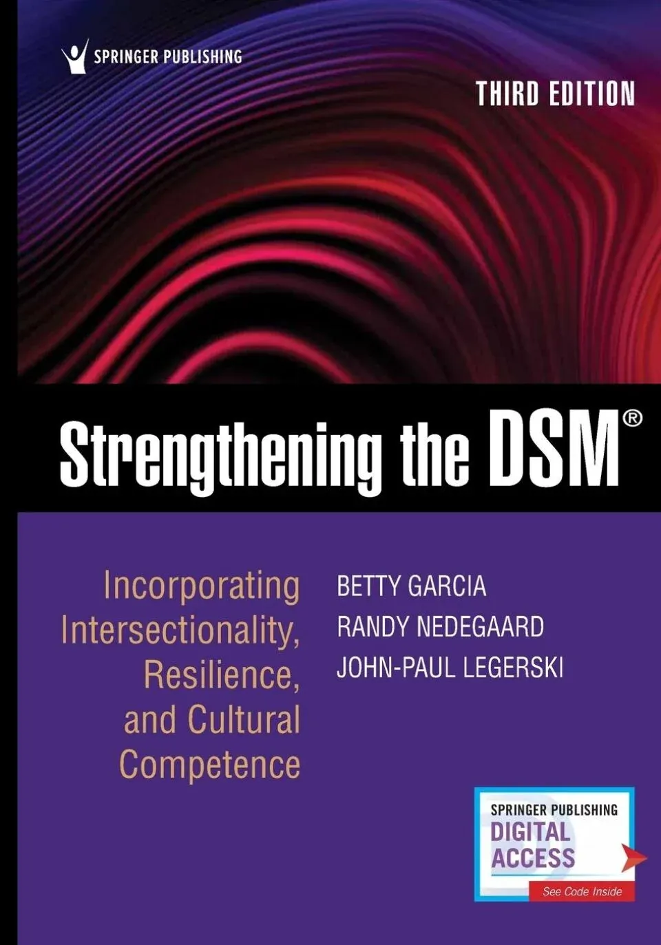 Strengthening the DSM: Incorporating Intersectionality, Resilience, and Cultural Competence, 3rd Edition