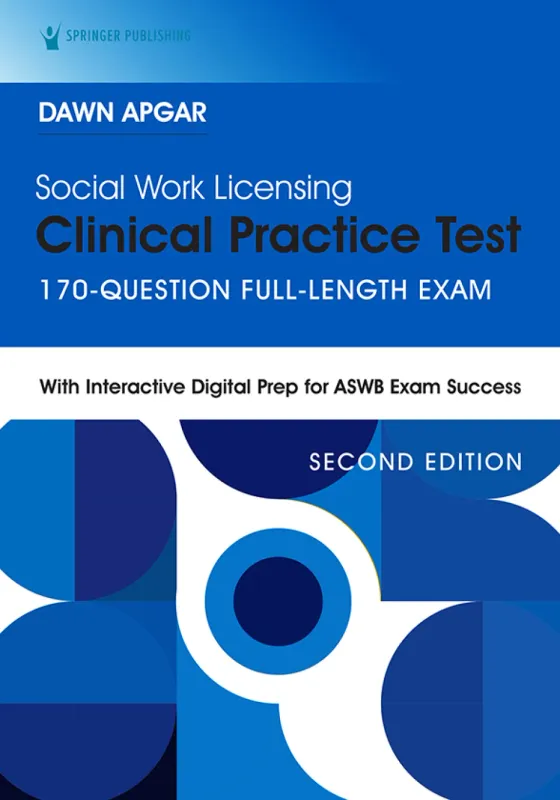 Social Work Licensing Clinical Practice Test: 170-Question Full-Length Exam, 2nd Edition