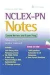 NCLEX-PN Notes: Course Review and Exam Prep