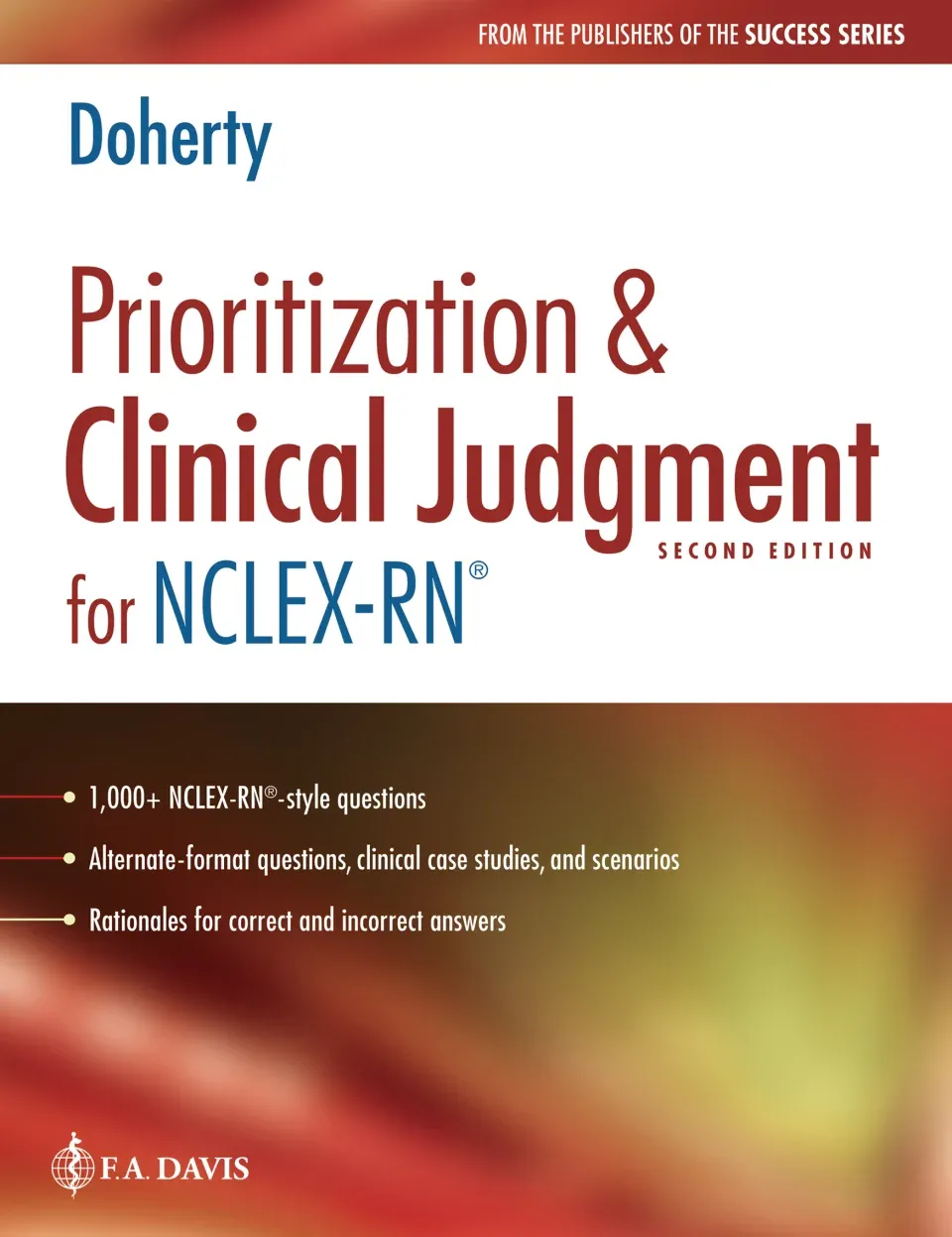 Prioritization &amp; Clinical Judgment for NCLEX-RN®, 2nd Edition