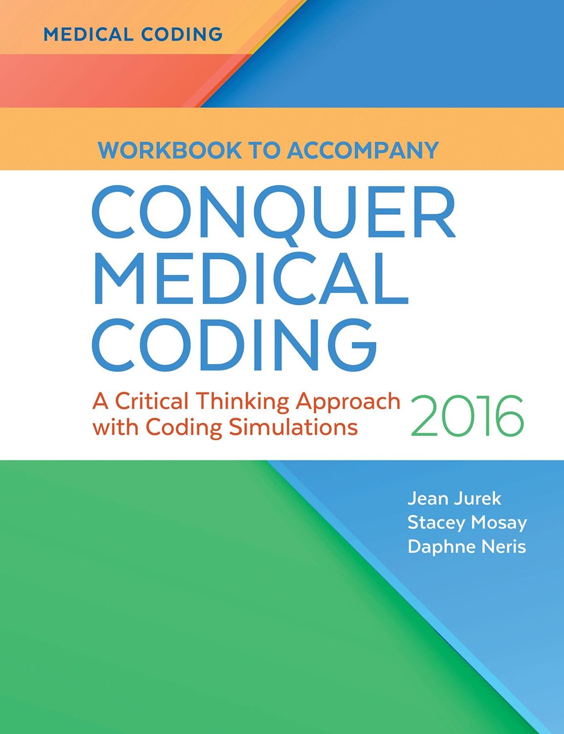 Workbook to Accompany Conquer Medical Coding