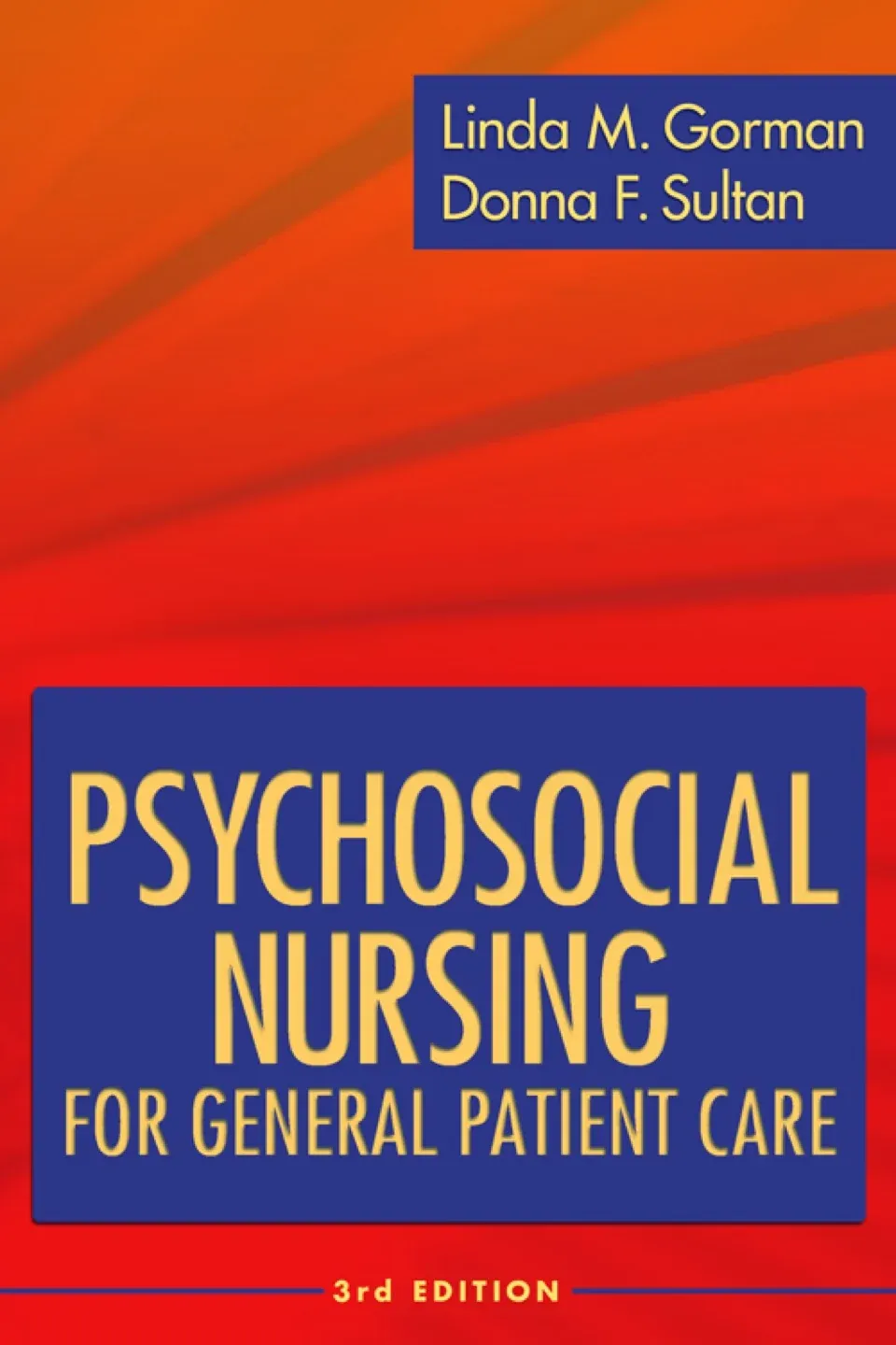 Psychosocial Nursing for General Patient Care, 3rd Edition