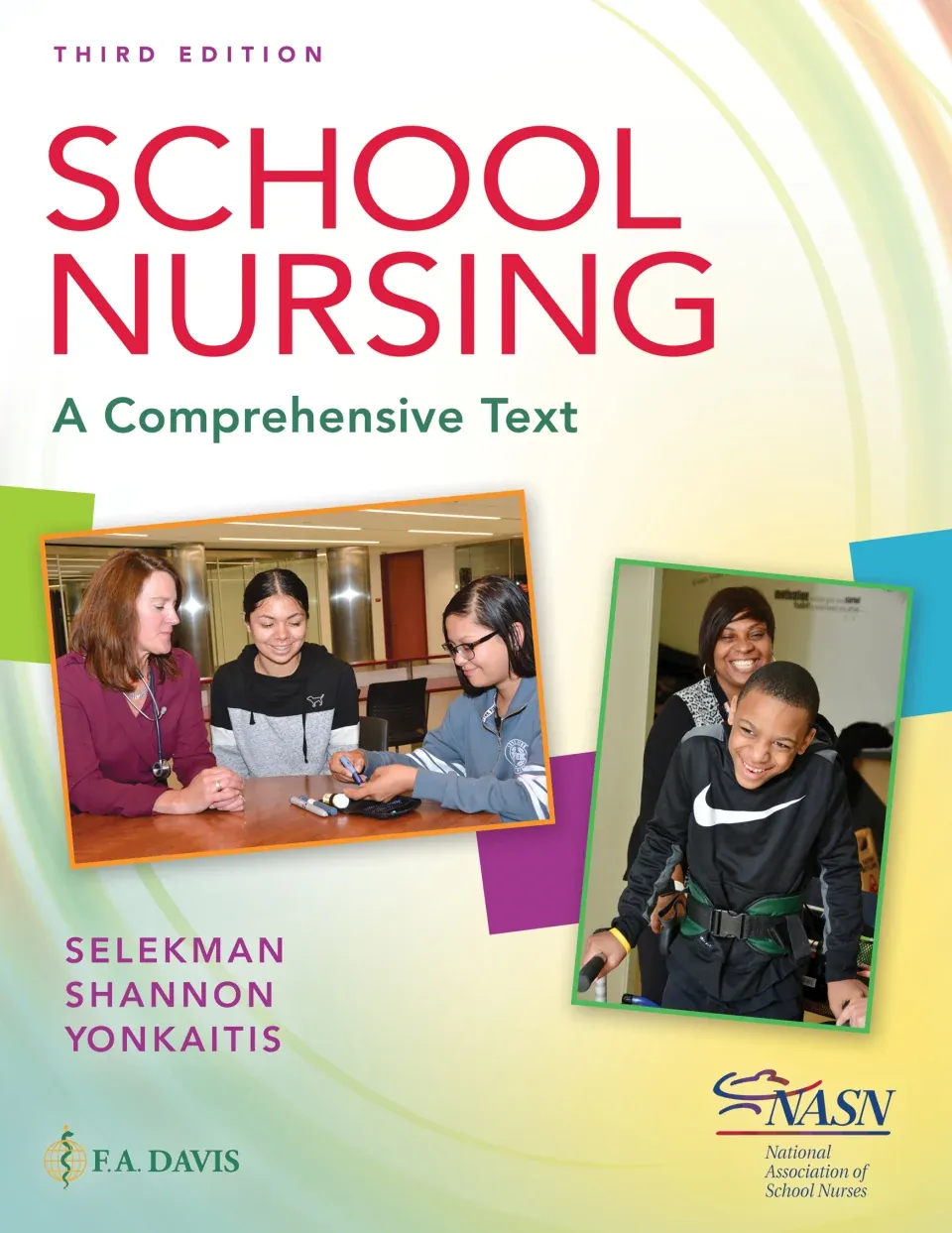 School Nursing: A Comprehensive Text, 3rd Edition