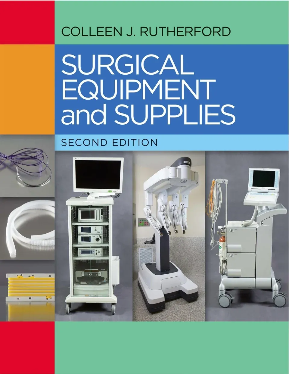 Surgical Equipment and Supplies, 2nd Edition