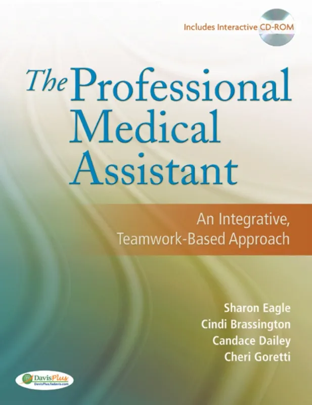 The Professional Medical Assistant: An Integrative, Teamwork-Based Approach