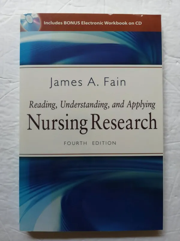 Reading, Understanding, and Applying Nursing Research, 4th Edition