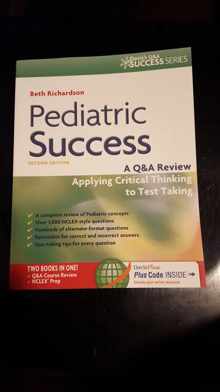 Pediatric Success: A Q&amp;A Review Applying Critical Thinking to Test Taking, 2nd Edition
