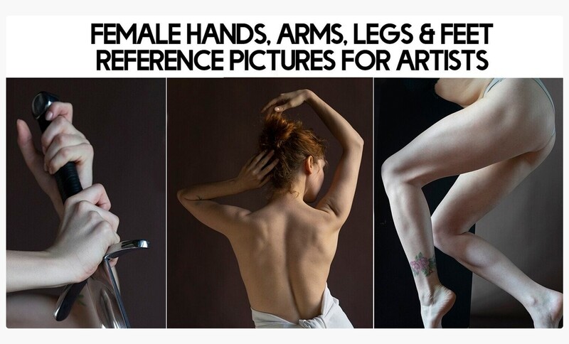 Female Hands, Arms, Legs & Feet Reference Pictures for Artists (pt.1)