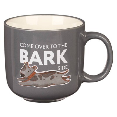 Christian Art Gifts - Come Over To the Bark Side Gray Ceramic Coffee Mug