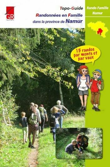 Topoguide "Randonnées en famille dans la province de Namur"