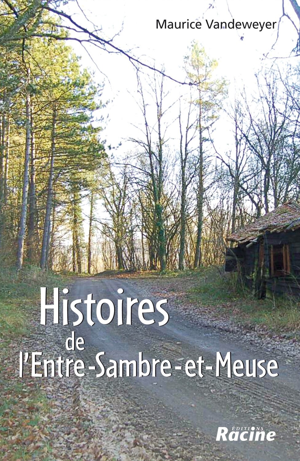 Histoires de l'Entre-Sambre-et-Meuse