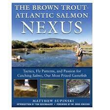 The Brown Trout Atlantic Salmon Nexus