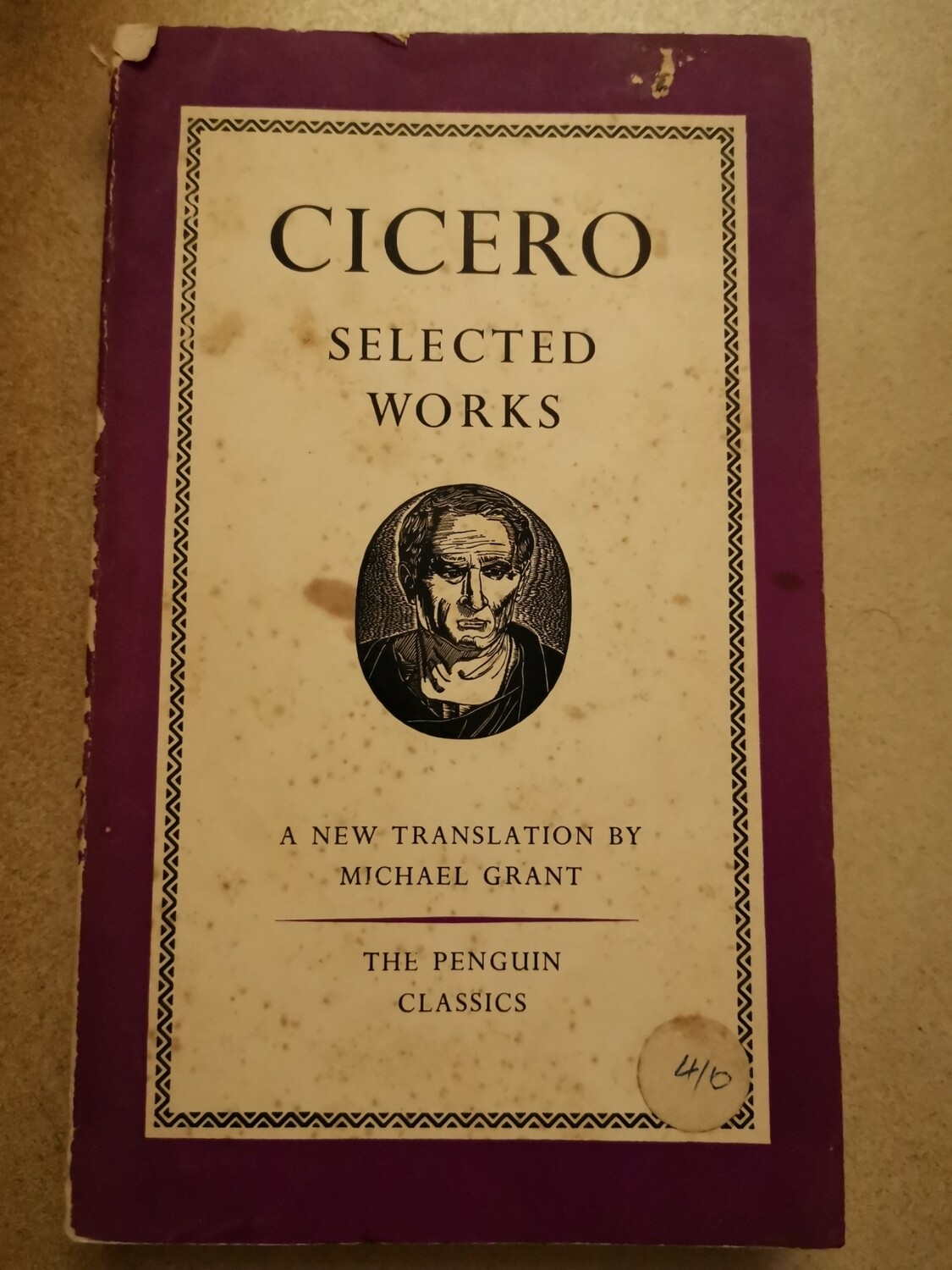 Cicero selected works, a new translation by Michael Grant