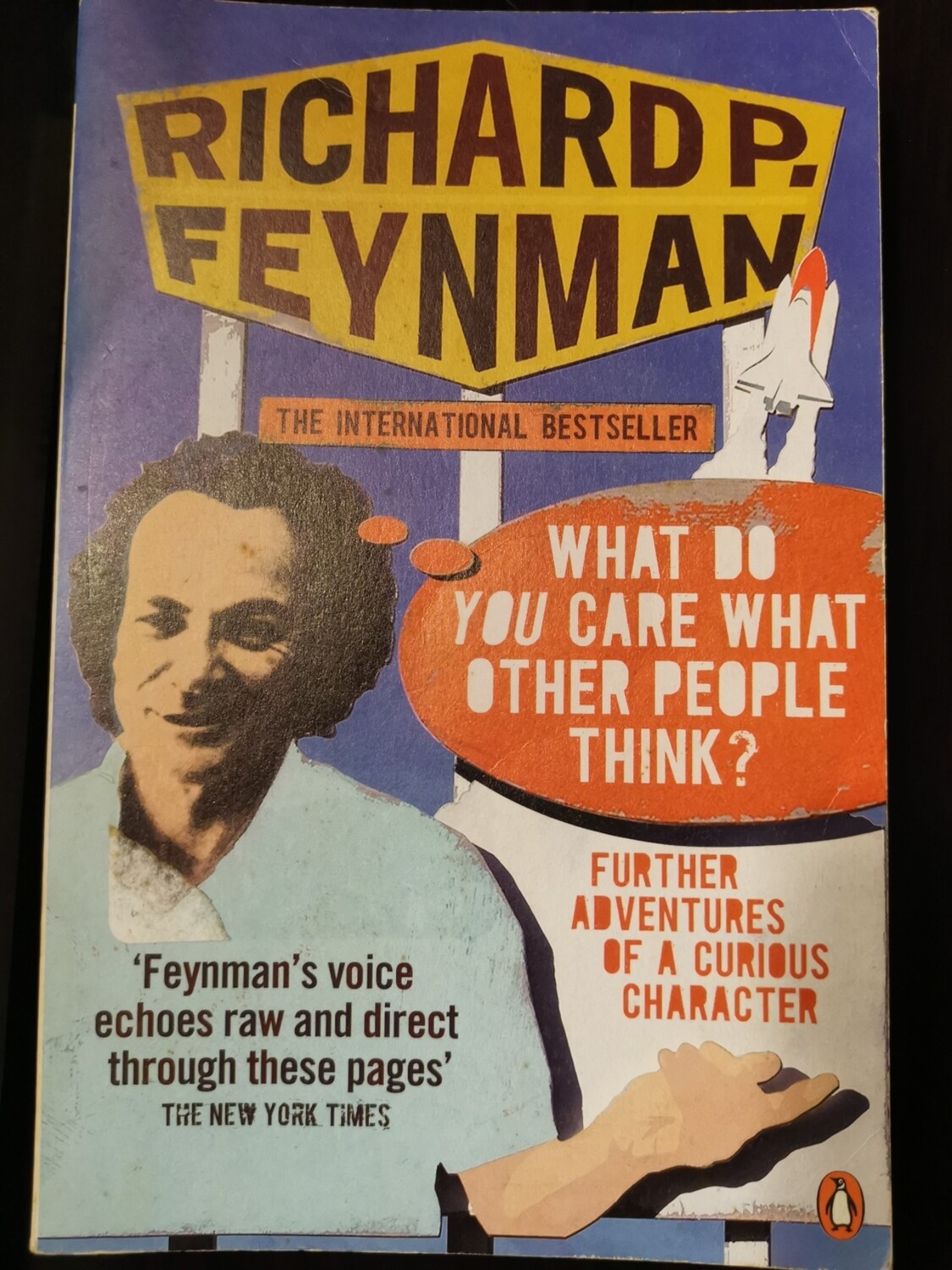 What do you care what other people think?, Richard Feynman