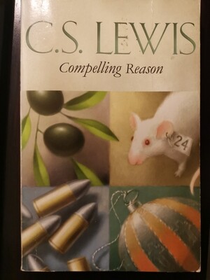 Compelling reason, C S Lewis