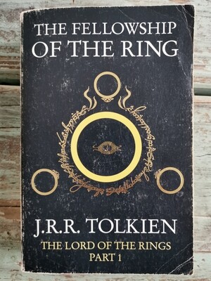 The lord of the rings, The fellowship of the Ring, J R R Tolkien